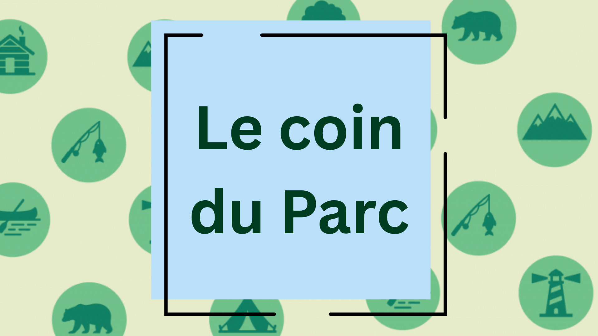Le coin du Parc